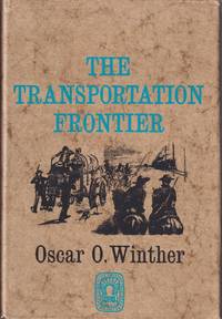 cover of The Transportation Frontier. Trans-Mississippi West 1865 - 1890.