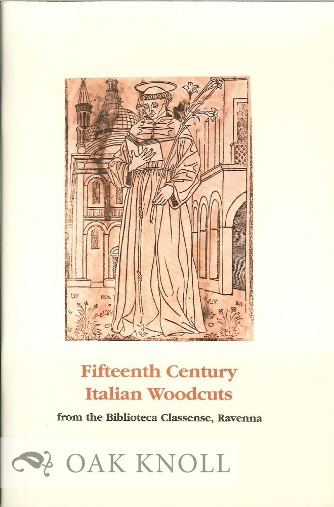 FIFTEENTH CENTURY ITALIAN WOODCUTS FROM THE BIBLIO