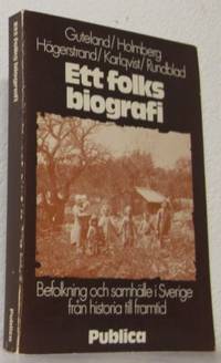 Ett folks biografi. Befolkning och samhälle i…