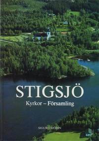 Stigsjö - kyrkor - församling.