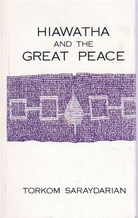 cover of HIAWATHA AND THE GREAT PEACE