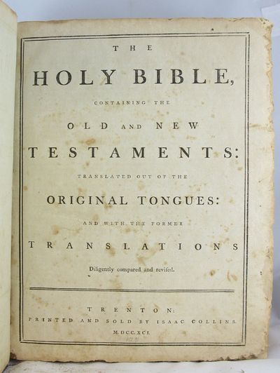 Holy Bible, Containing the Old and New Testaments...