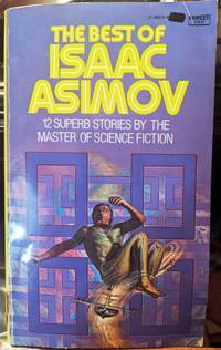 The Best Of Isaac Asimov by Isaac Asimov - 1976