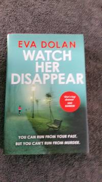 Watch Her Disappear