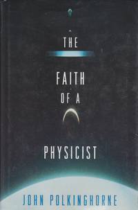 The Faith of a Physicist