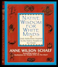 Native Wisdom for White Minds
