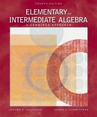 Elementary and Intermediate Algebra : A Combined Approach