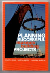image of Planning Successful Museum Building Projects