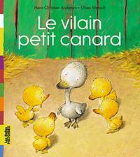 Le Vilain Petit Canard By Hans Christian Andersen Paperback From World Of Books Ltd Sku Gor