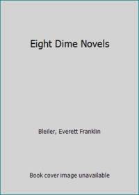 Eight Dime Novels