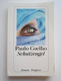 Schutzengel by Paulo Coelho - 2012