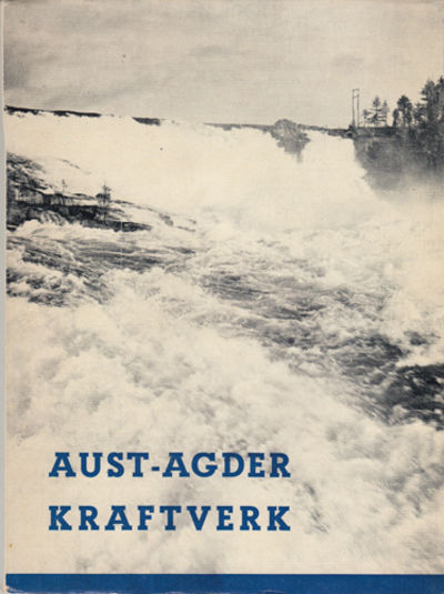 Aust-Agder kraftverk. En 30 års beretning.