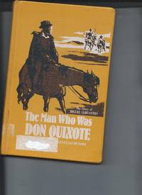 The Man Who Was Don Quixote