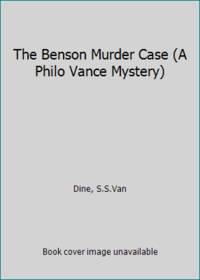 image of The Benson Murder Case (A Philo Vance Mystery)