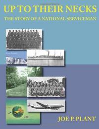 Up to Their Necks - The Story of a National Serviceman