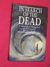 In Search of the Dead