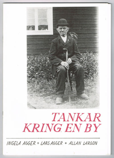 Tankar kring en by. En utställning och katalog om…