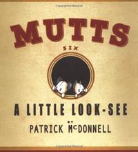 Mutts: A Little Look-See