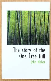 The Story of the One Tree Hill