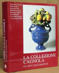 LA COLLEZIONE CAGNOLA II: ARAZZI -SCULTURE - MOBILI- CERAMICHE