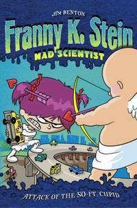 Attack of the 50-Ft. Cupid (2) (Franny K. Stein, Mad Scientist)