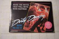 Dirty Dancing How to Do It