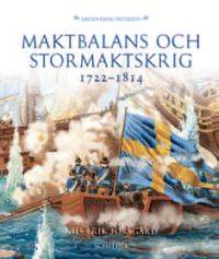 Maktbalans och stormaktskrig. 1722-1814.