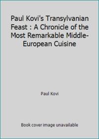 Paul Kovis Transylvanian Cuisine