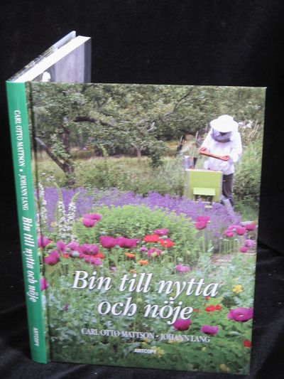 BIN TILL NYTTA OCH NÖJE.