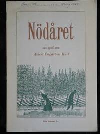 NÖDÅRET. ETT SPEL OM ALBERT ENGSTRÖMS HULT…
