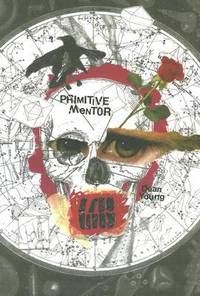 Primitive Mentor by Dean Young - 2008