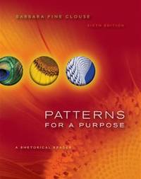 Patterns for a Purpose: a Rhetorical Reader