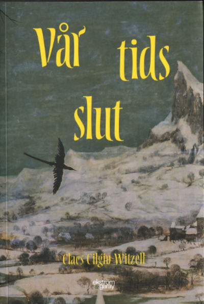 VÅR TIDS SLUT.