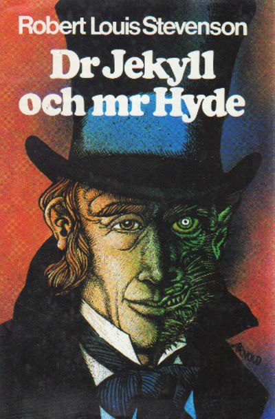 DR JEKYLL OCH MR HYDE / MARKHEIM.