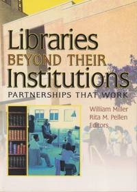 cover of Libraries Beyond Their Institutions: Partnerships That Work