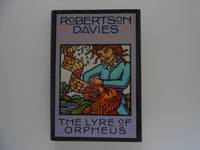 The Lyre of Orpheus (signed) by Robertson Davies
- Signed First Edition
- 1988
- from Lindenlea Books (SKU: 000859)
