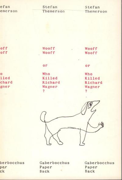 Wooff Wooff or Who Killed Richard Wagner?