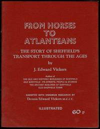 image of From Horses to Atlanteans: The Story of Sheffield's Transport Through the Ages