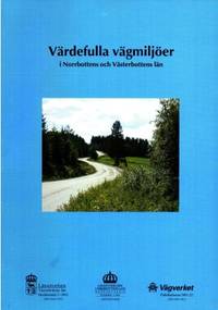 Värdefulla vägmiljöer i Norrbottens och…