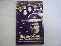 Techno-cop: New Police Technologies