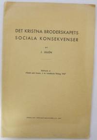 Det kristna broderskapets sociala konsekvenser.