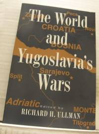 The World and Yugoslavia´s Wars.
