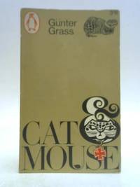 Cat and Mouse by Gunter Grass - 1967