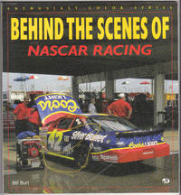 cover of Behind the Scenes of Nascar Racing (Enthusiast Color Ser. )