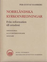 Norrländska kyrkoinredningar. Från reformation…