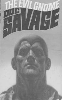 Doc Savage: the Evil Gnome