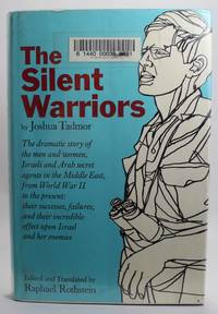 The Silent Warriors by Joshua, Tadmor - 1969