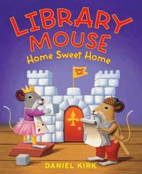 Library Mouse : Home Sweet Home