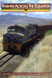 image of Railway Across the Equator; the Story of the East African Line