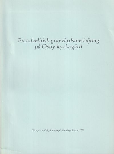 En rafaelitisk gravvårdsmedaljong på Osby…